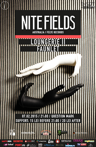 Nite Fields [AU] | Loungerie II [RO] | Faunlet [RO] Concert